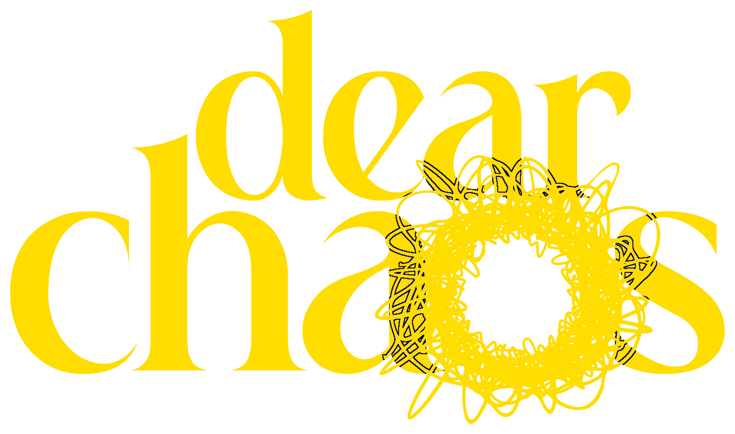 Dear Chaos