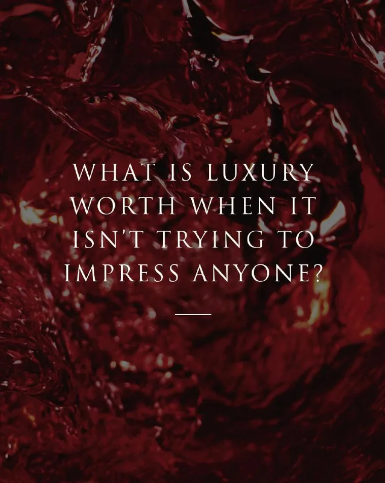 What is luxury worth when it isn’t trying to impress anyone?